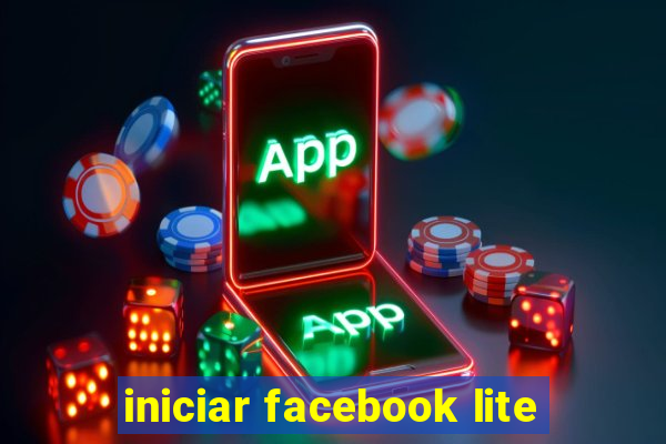 iniciar facebook lite